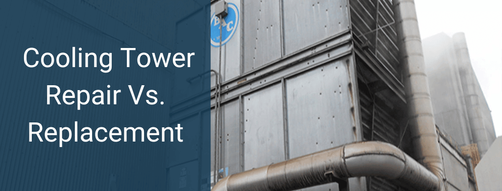 Cooling Tower Refurbishment Vs. Cooling Tower Replacement