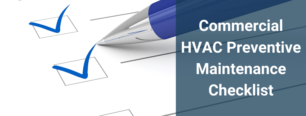 Commercial HVAC Preventive Maintenance Checklist