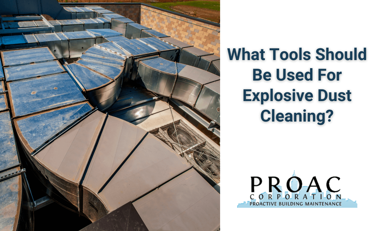 What Tools Should Be Used For Explosive Dust Cleaning?