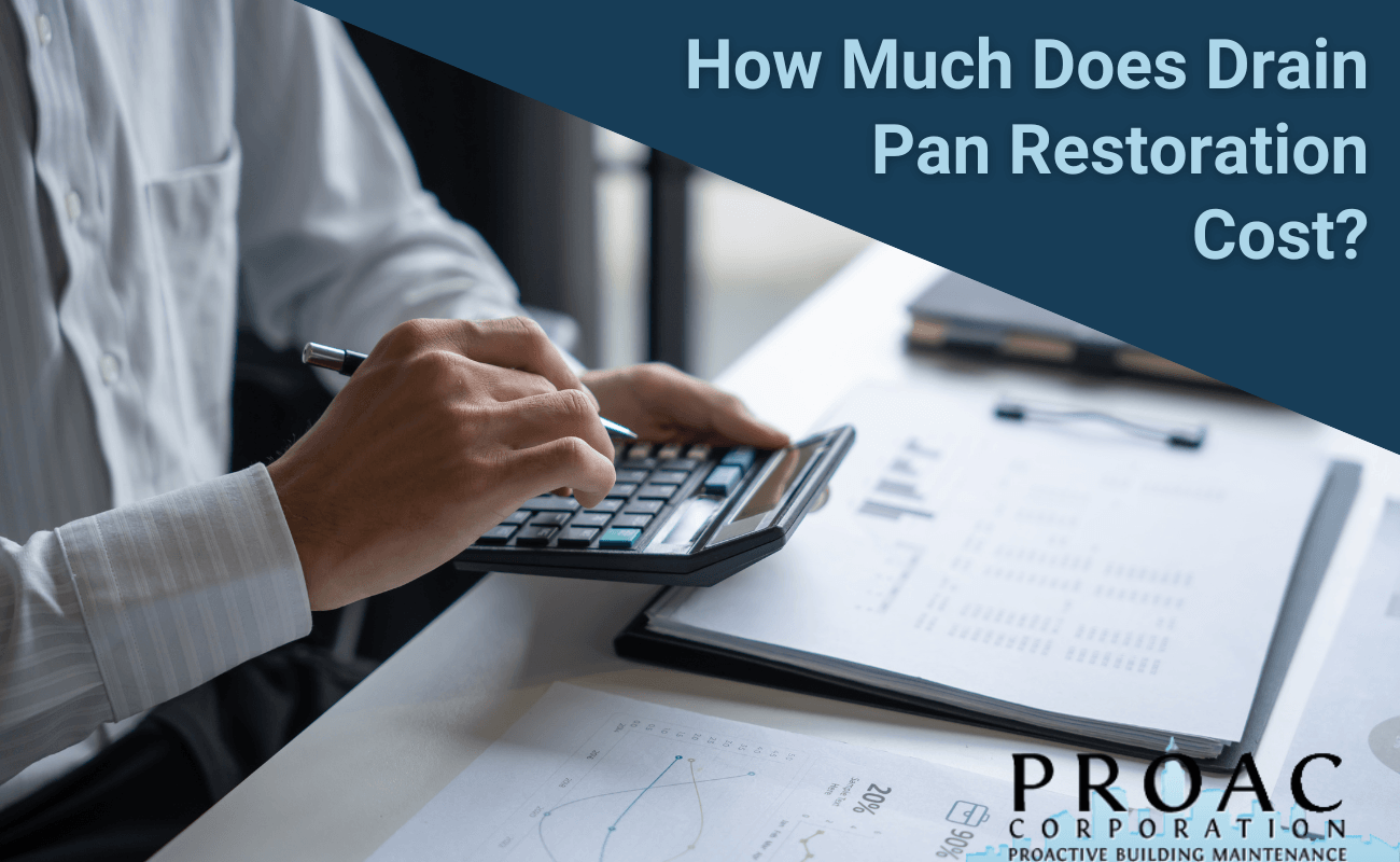 How Much Does Drain Pan Restoration Cost?