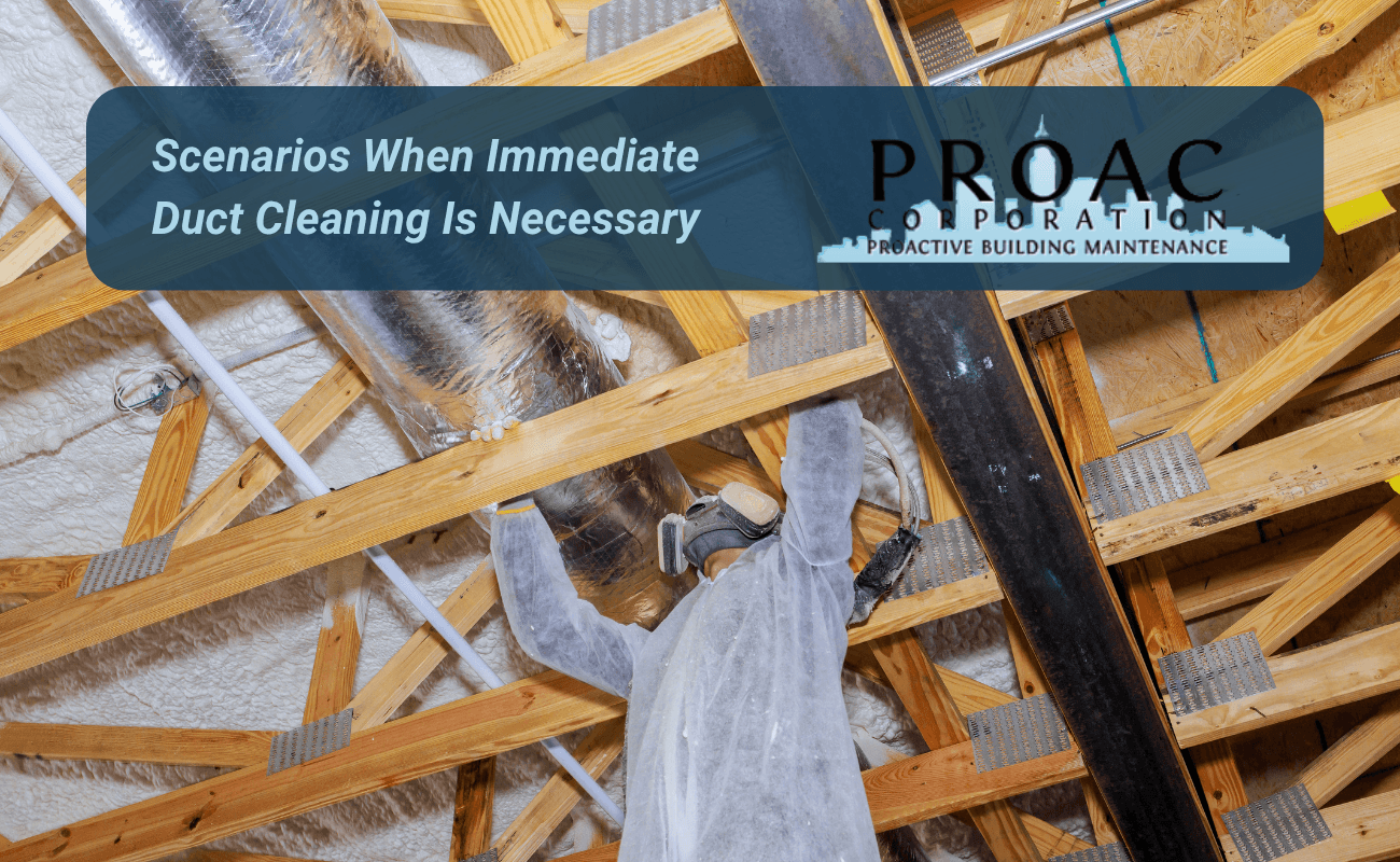 Scenarios When Immediate Duct Cleaning Is Necessary